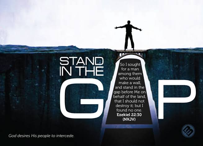 “STANDING IN THE GAP”