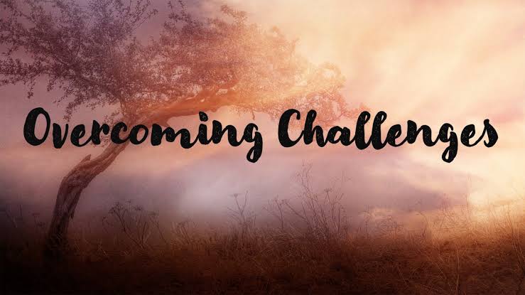 Overcoming challenges