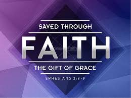 Being Save By Grace Through Faith In Holistic